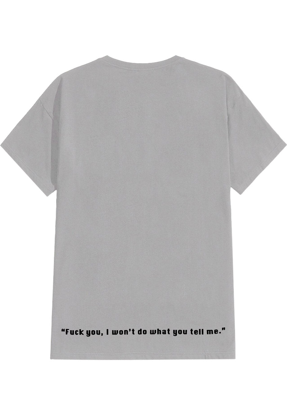 Rage Against The Machine Won't Do T-Shirt