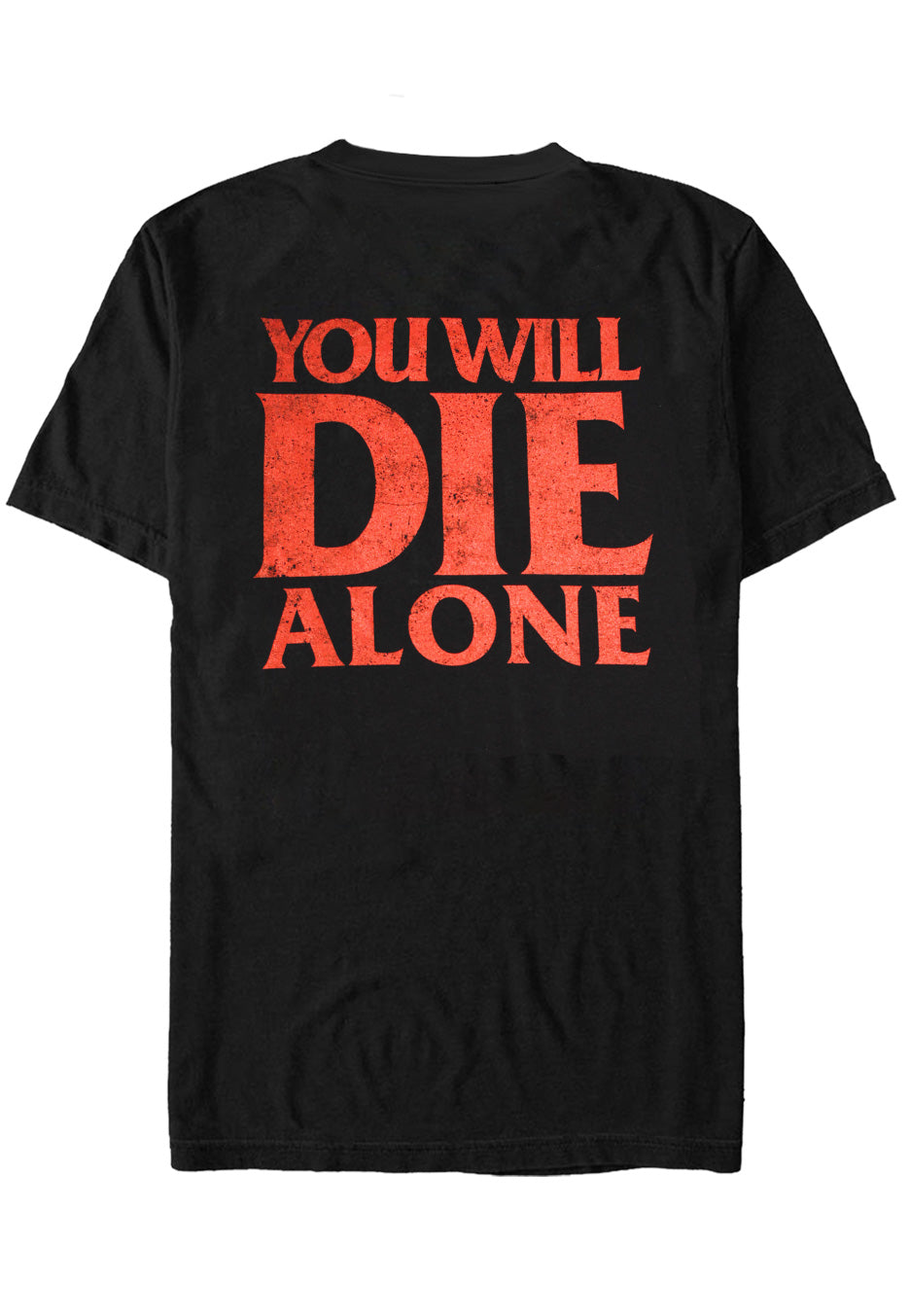 Suicide Silence - You Will Die Alone - T-Shirt | Neutral-Image